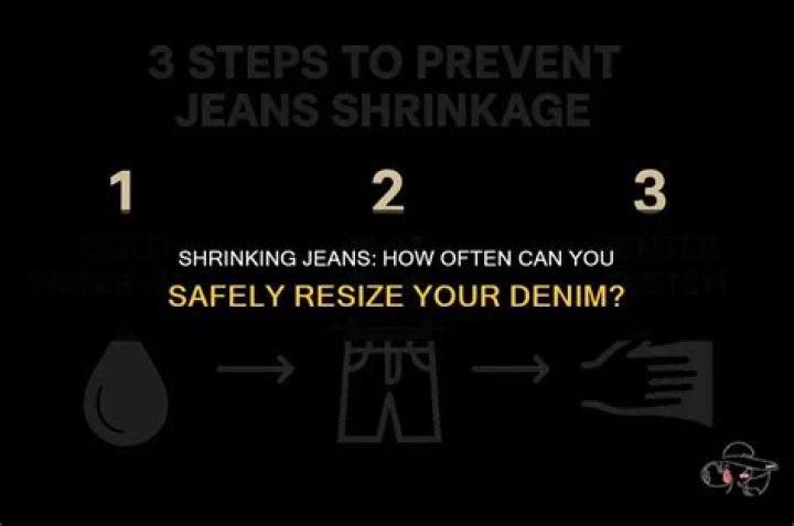 Can you shrink jeans multiple times?