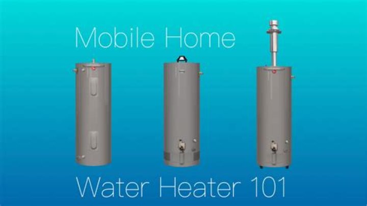 Do manufactured homes need special water heaters?