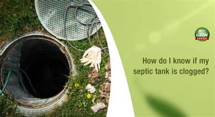 How do I know if my septic tank is clogged?