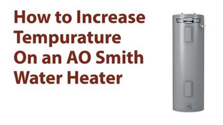 How do I turn my AO Smith water heater up?