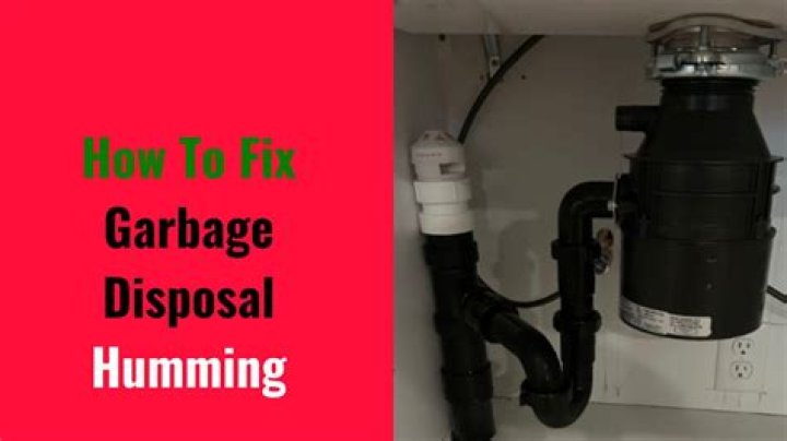 How do you fix a humming garbage disposal?