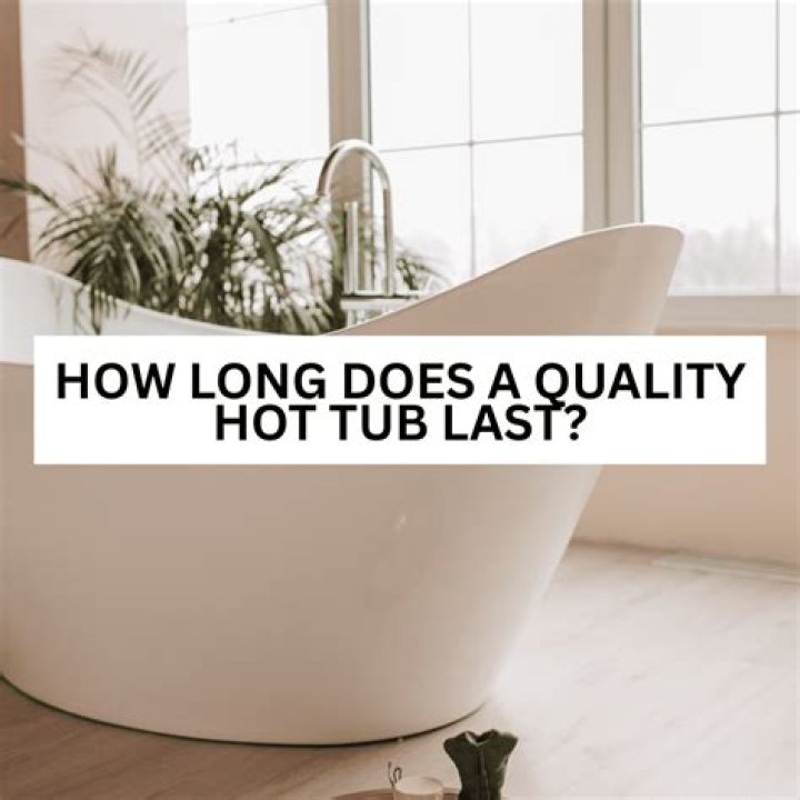 How long does hot water last in a tub?