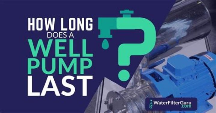 How long should a residential well pump last?