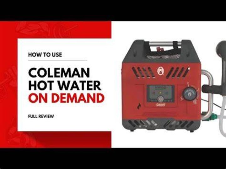 How to fix Coleman hot water on demand?