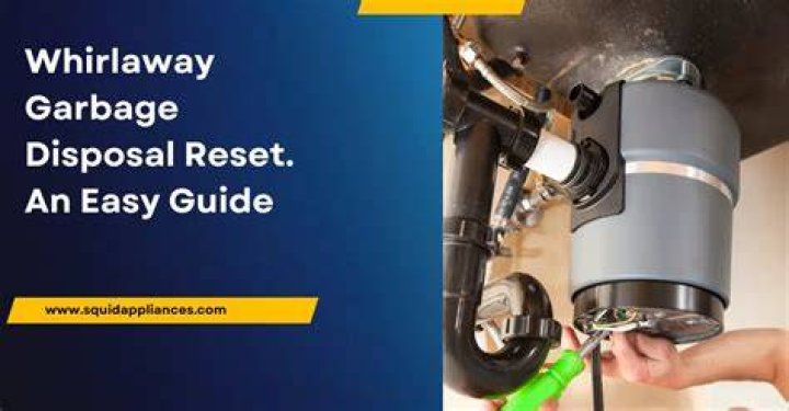How to reset a Whirlaway kitchen garbage disposal?