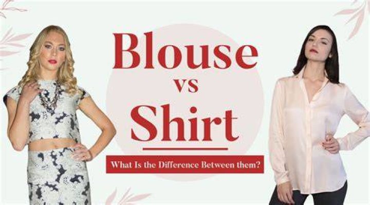 Is a blouse and a shirt the same thing?