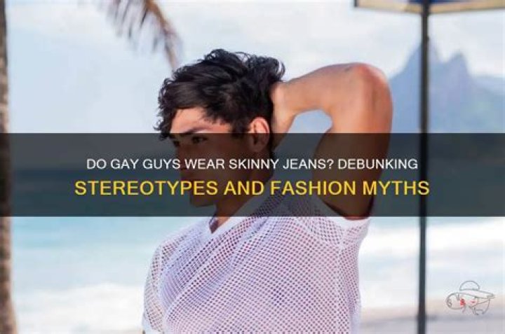 Is it bad for guys to wear skinny jeans?
