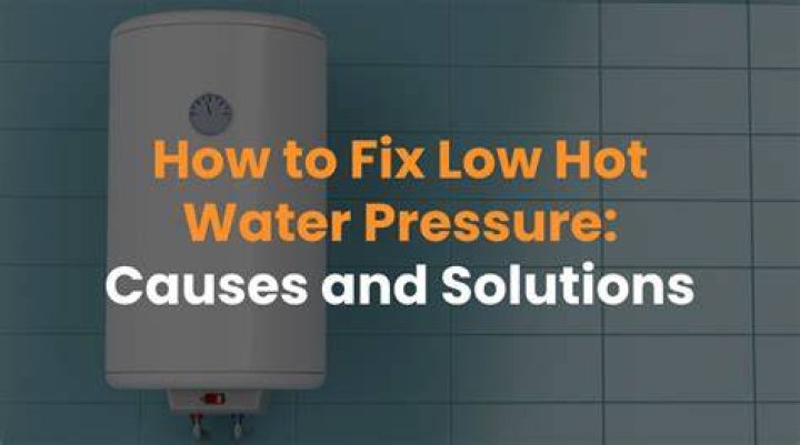 Is there a way to troubleshoot low hot water pressure?