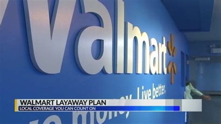 Is Walmart doing Layaway in 2021?