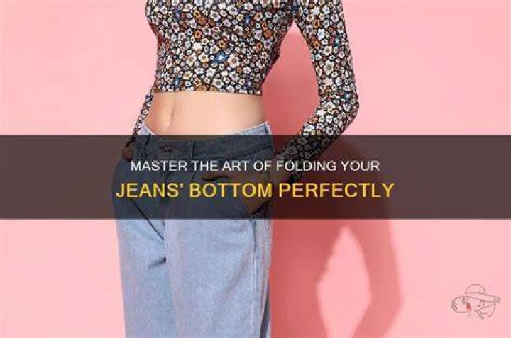 What are the jeans called that fold at the bottom?