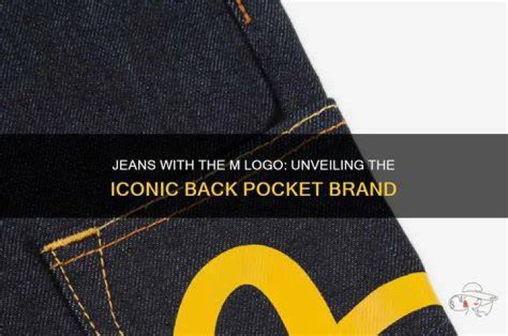 What brand of jeans has an M on the back pocket?