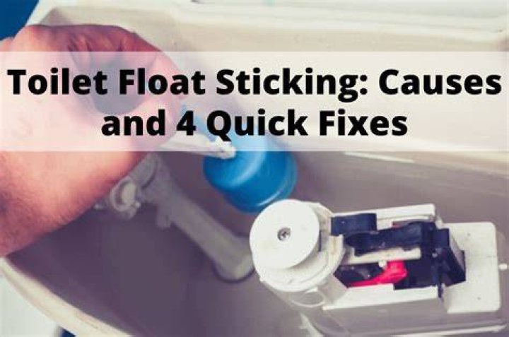What causes a toilet float to stick?