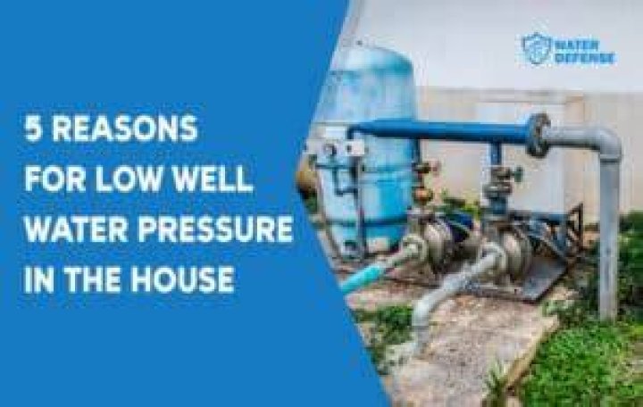 What causes low water pressure in the whole house with a well?