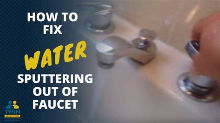 What causes water faucet to sputter?
