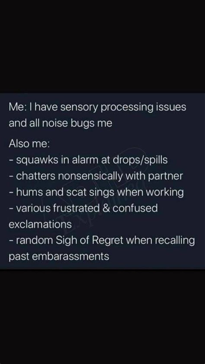 What does it mean if someone constantly hums and makes noises all the time?