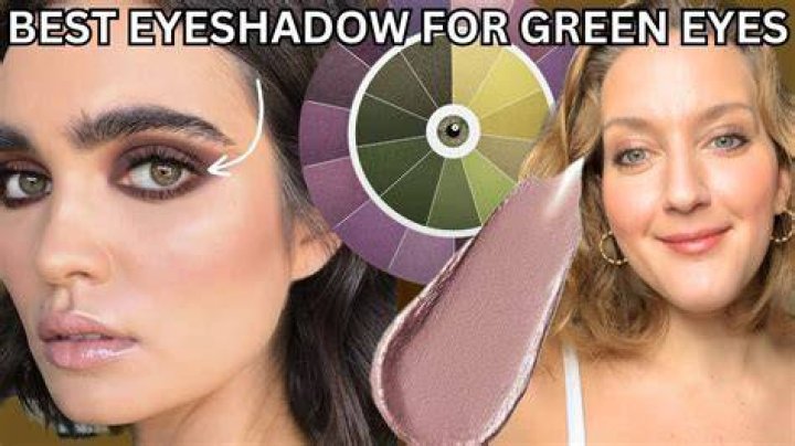 What eyeshadow goes with green eyes?