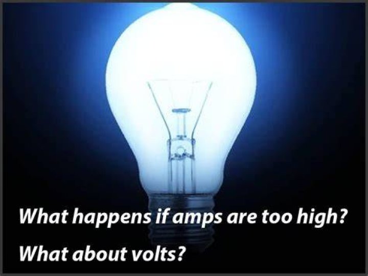 What happens if the amps are too high?