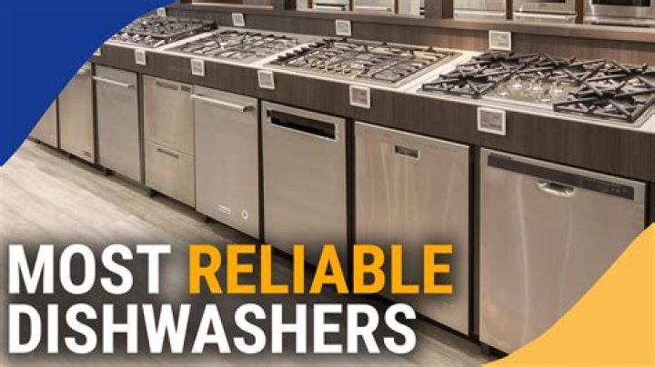 What is most reliable dishwasher brand?