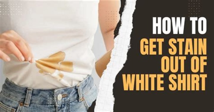 What is the fastest way to get a stain out of a white shirt?