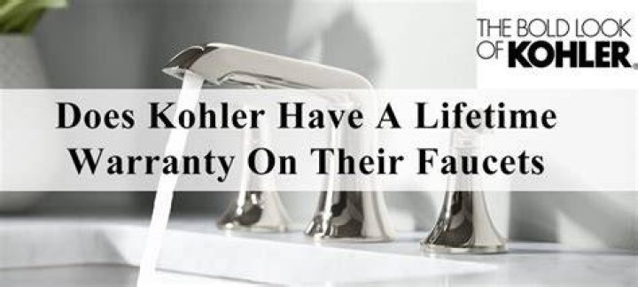 What kind of warranty does Kohler faucets have?