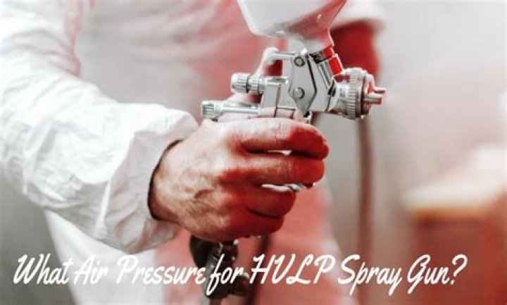 What pressure should I set my HVLP spray gun at?