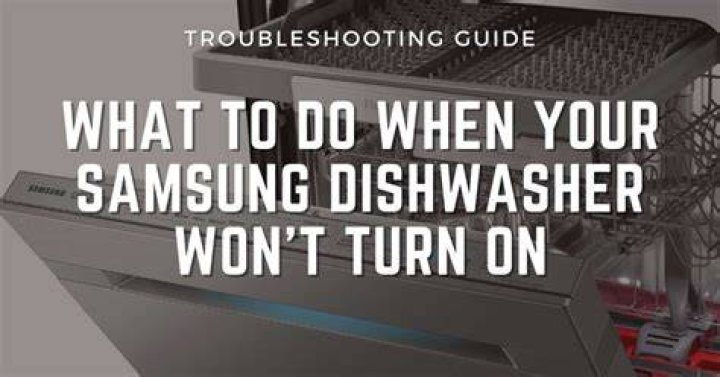 What to do if your dishwasher does not turn on?
