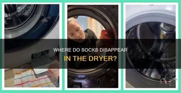 Where do socks disappear to in the dryer?