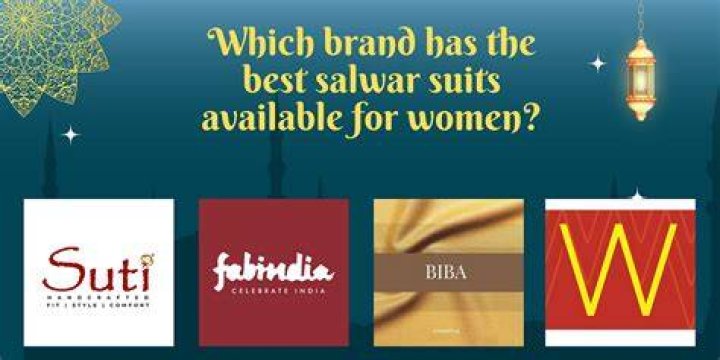 Which brand is best for salwar suits?