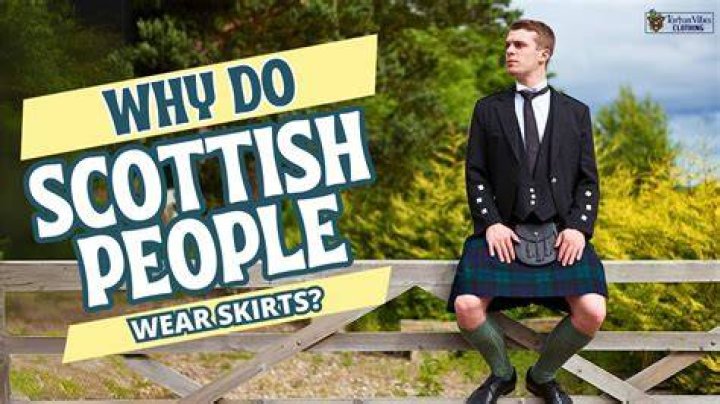 Why do Scottish people not wear underwear?