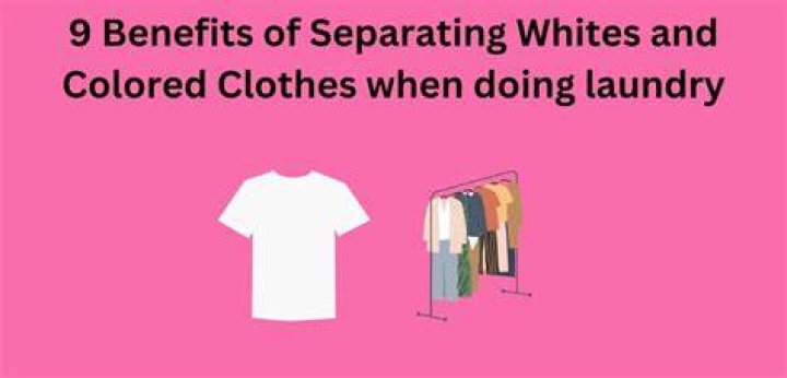 Why do we need to separate white clothes from colored clothes?