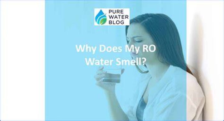 Why does my RO water smell?