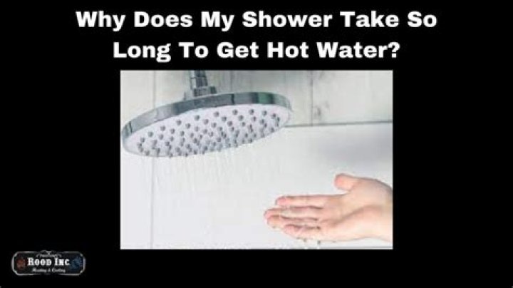 Why does my shower take so long to heat up?