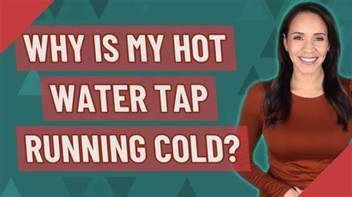 Why is my hot tap running cold?