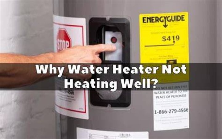 Why is my water heater not heating all the way?