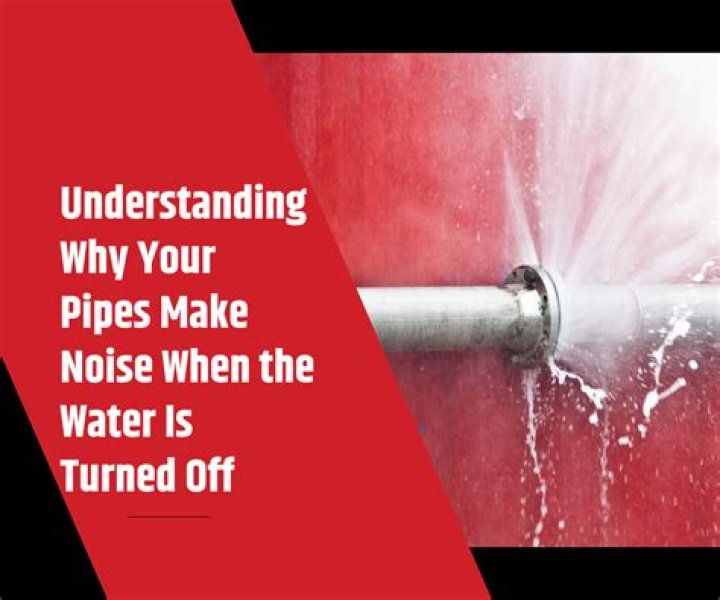 Why is there a noise when I run water?